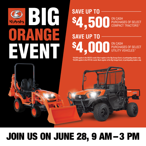 Kubota Big Orange Event Sale - Join Us June 28, 2025